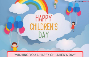 Children’s Day Essay For Student’s & Wish  