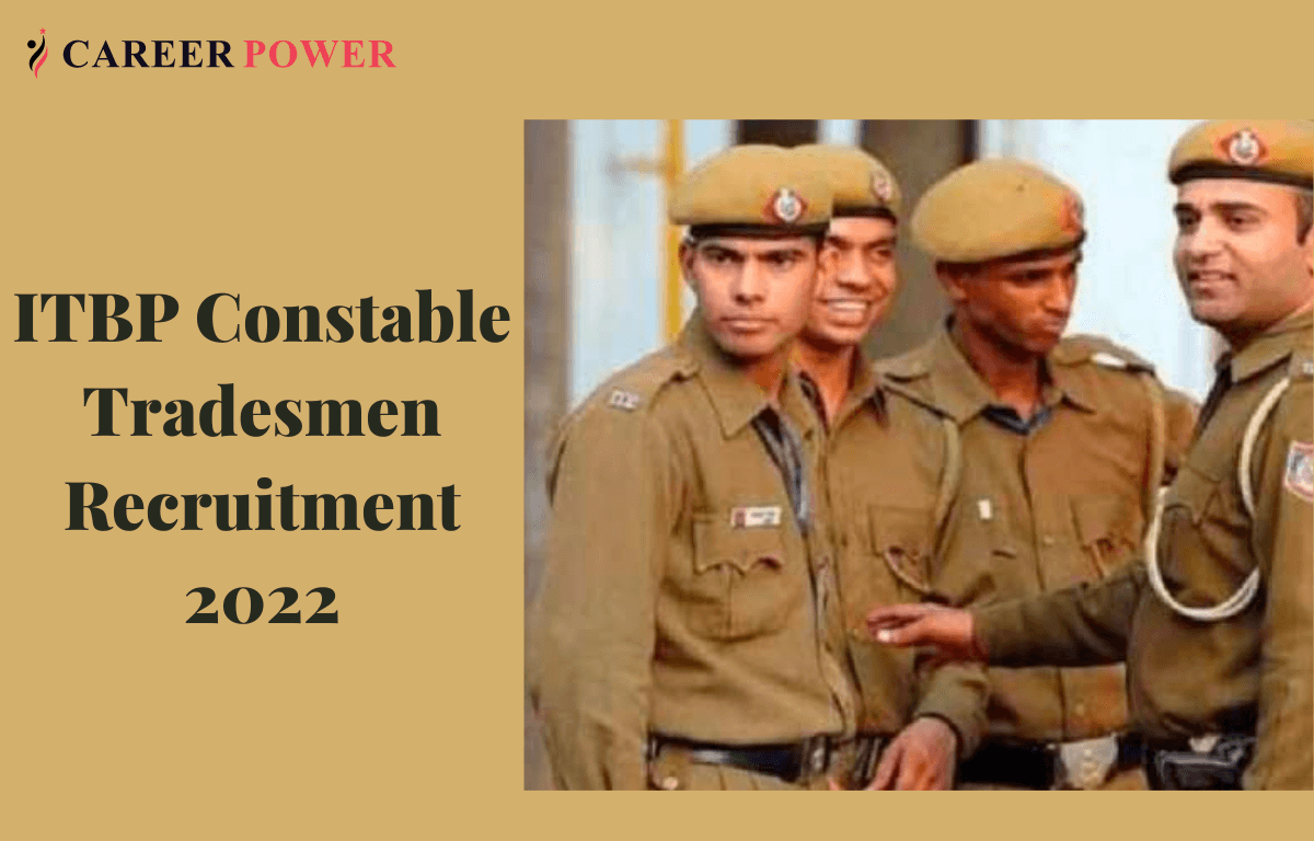 ITBP Tradesman Constable Recruitment 2022 Apply Online For 287 Vacancies