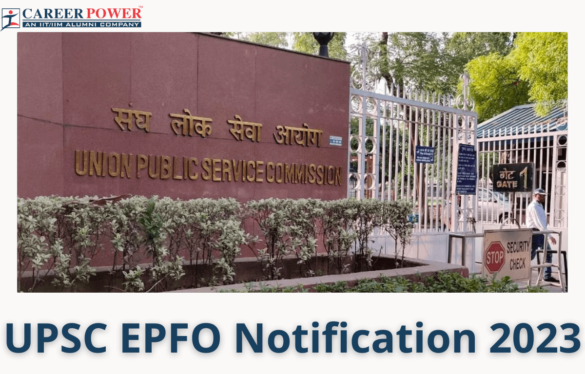 UPSC EPFO Exam Date 2023 Out, Check EO/AO and APFC Exam Schedule