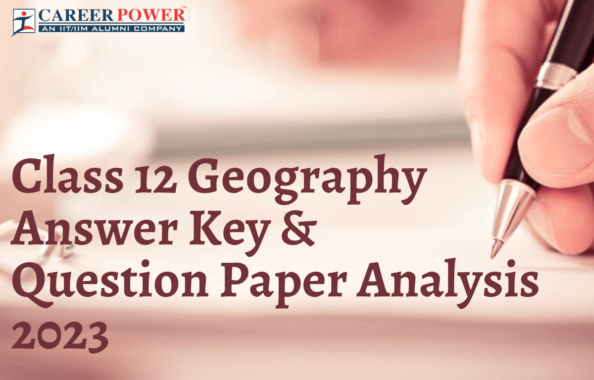 Class 12 Geography Answer Key 2023
