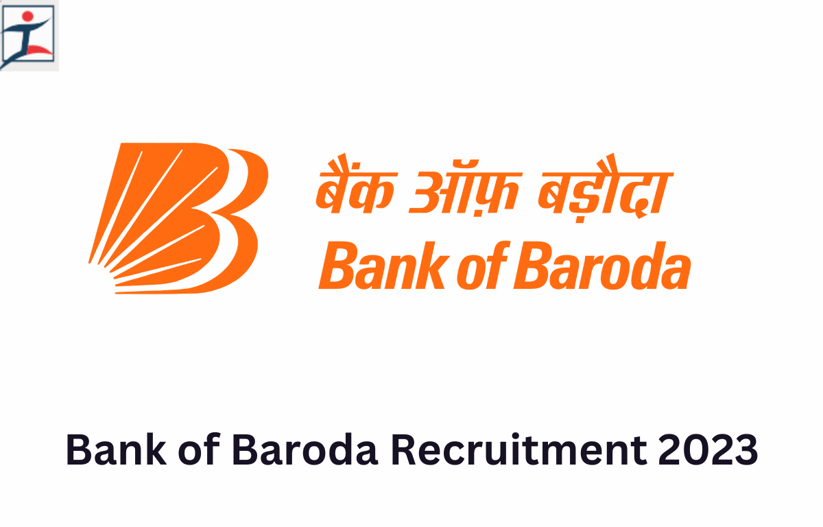 Bank of Baroda Recruitment 2023