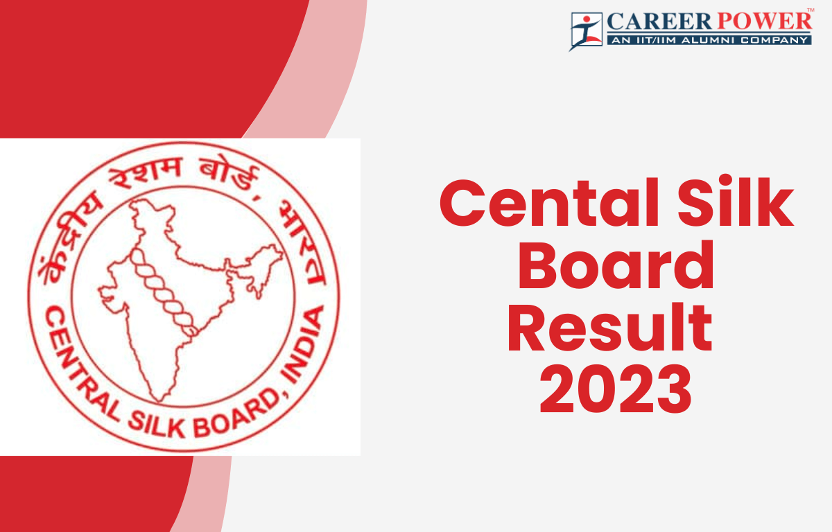Central Silk Board Result 2023