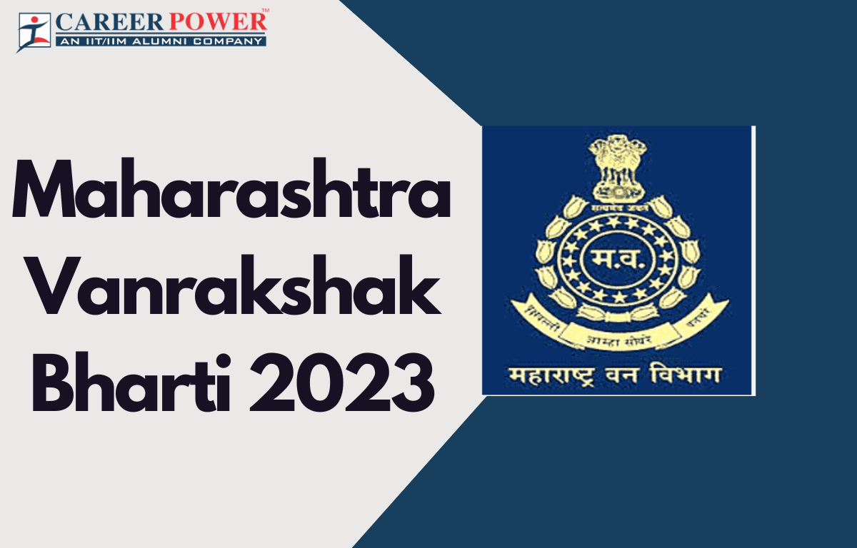 Maharashtra Vanrakshak Bharti 2023