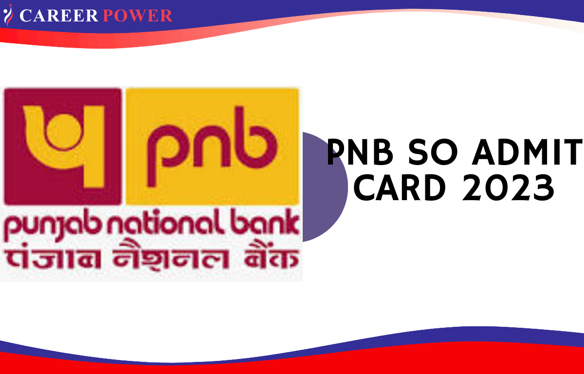 PNB SO ADMIT CARD 2023