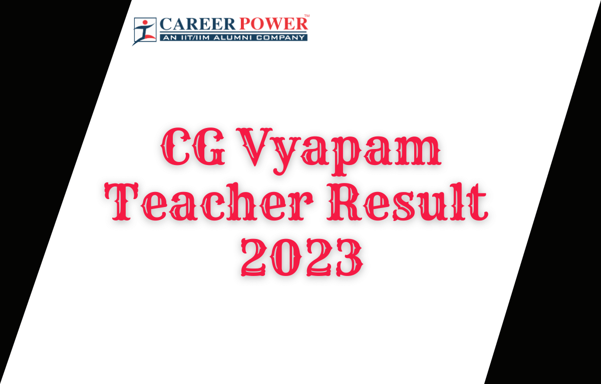 CG Vyapam Teacher Result 2023 Out, Merit List & Result PDF Cg Vyapam Calendar 2025 Pdf Download
