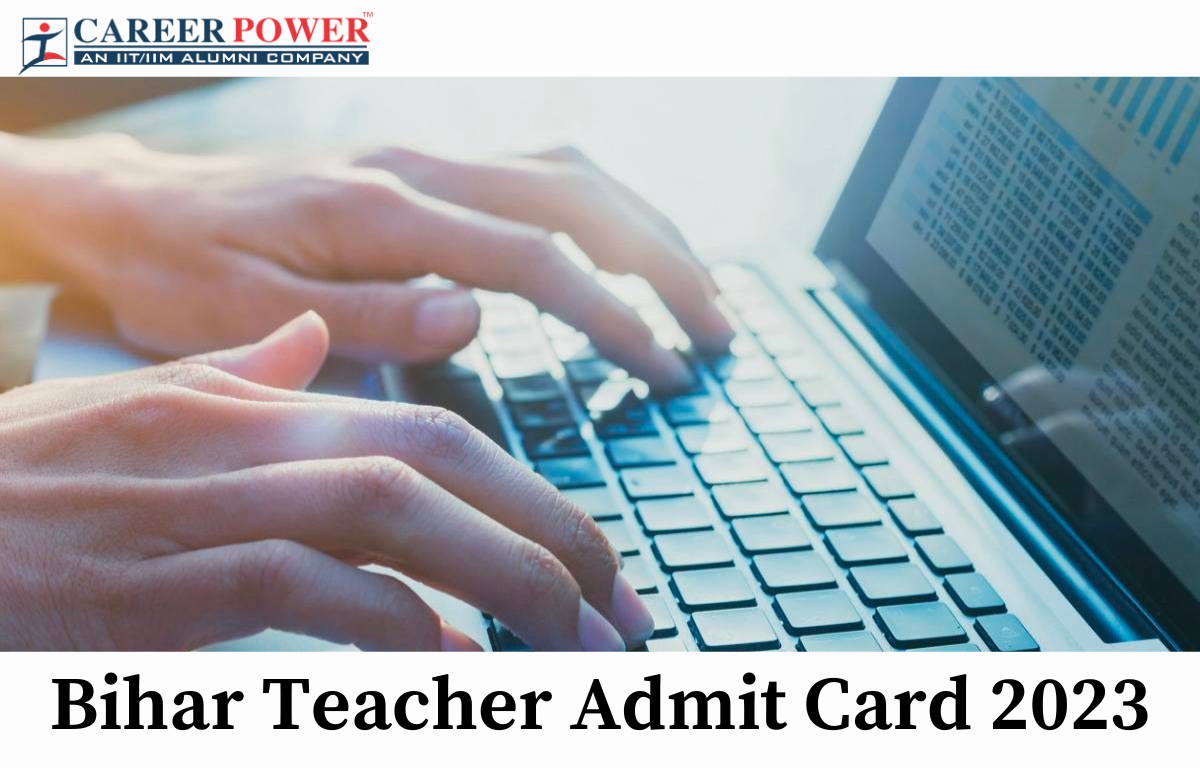 Bihar Teacher Admit Card 2023