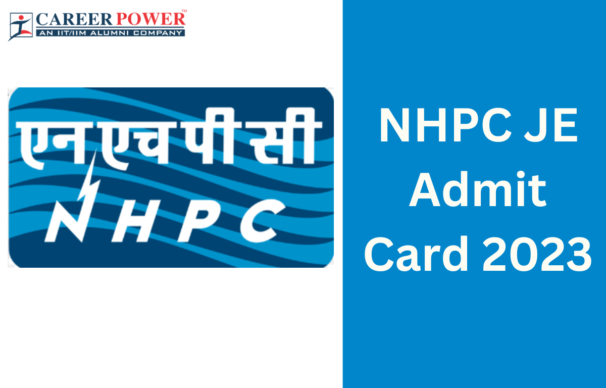 NHPC JE Admit Card 2023