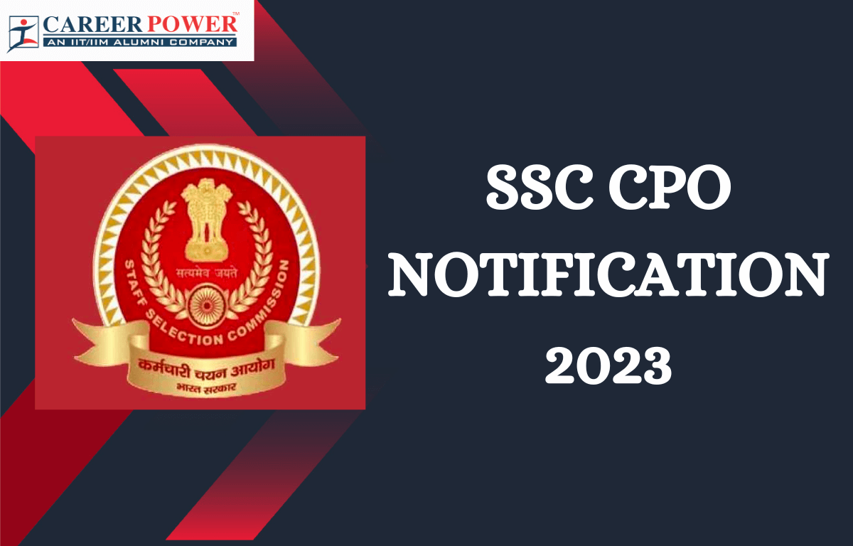SSC CPO Notification 2023