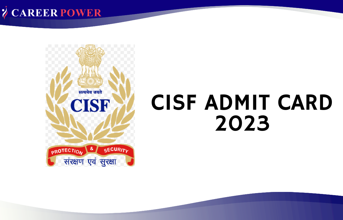 CISF ADMIT CARD 2023