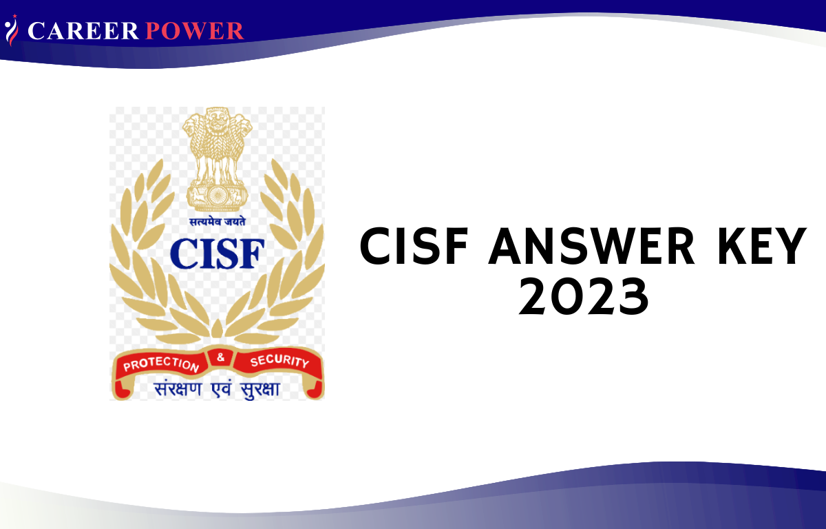 CISF ANSWER KEY 2023