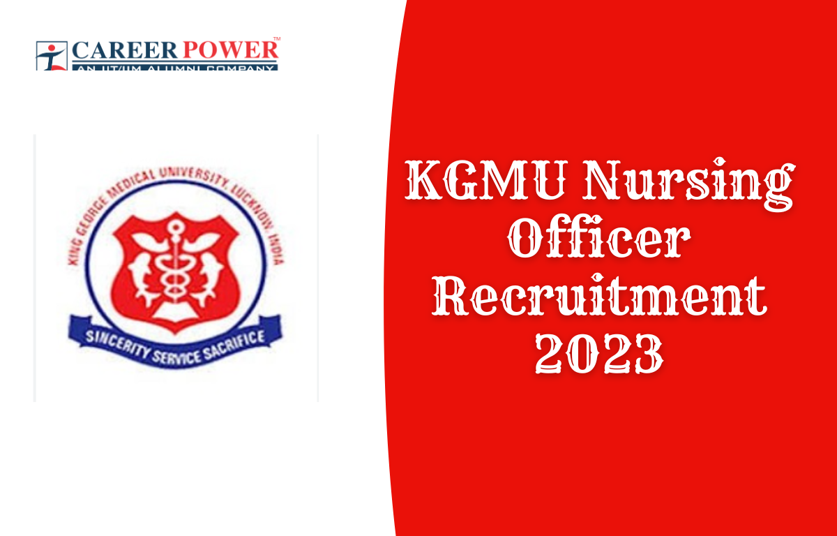 KGMU Nursing Officer Recruitment 2023
