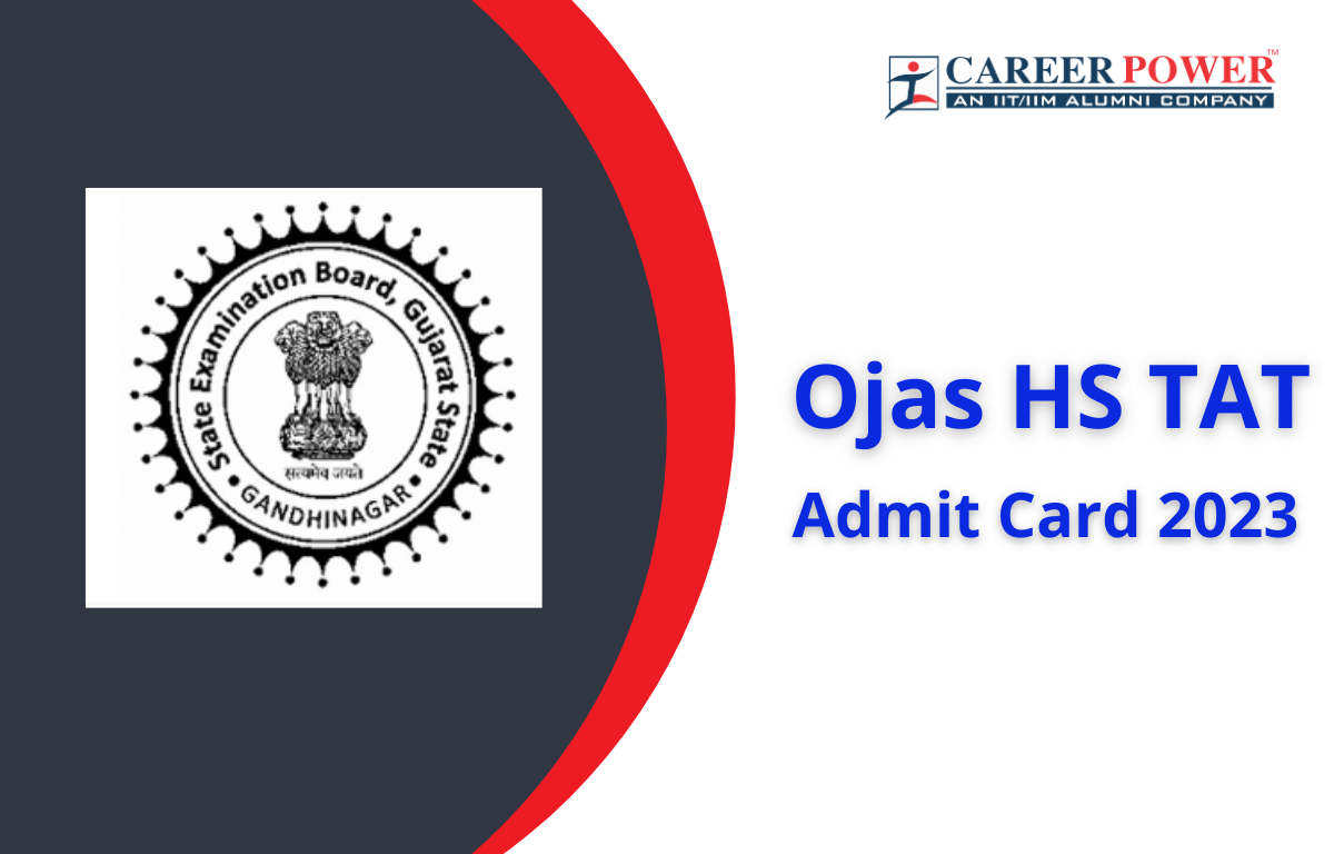 Ojas HS TAT Admit Card 2023