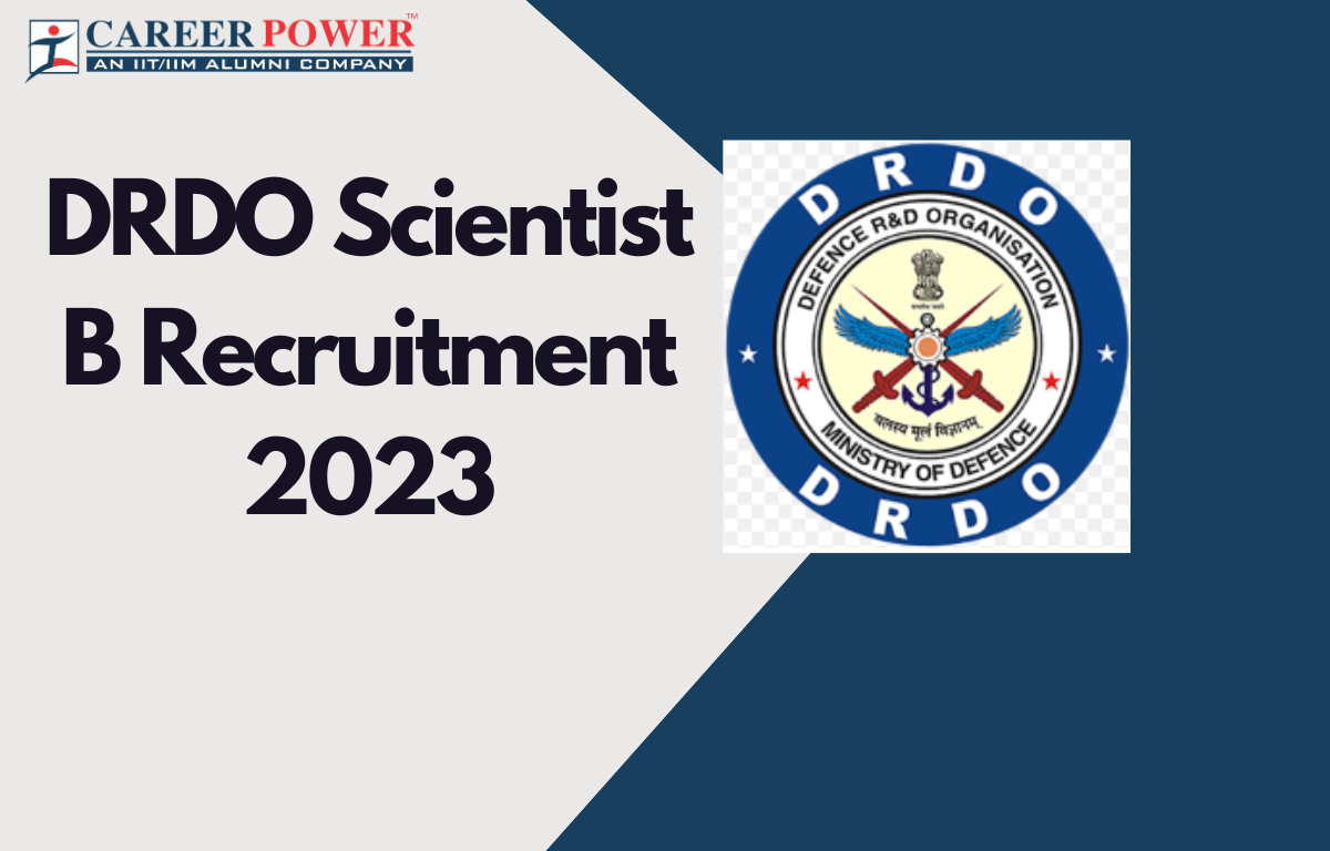 DRDO Scientist B Recruitment 2023