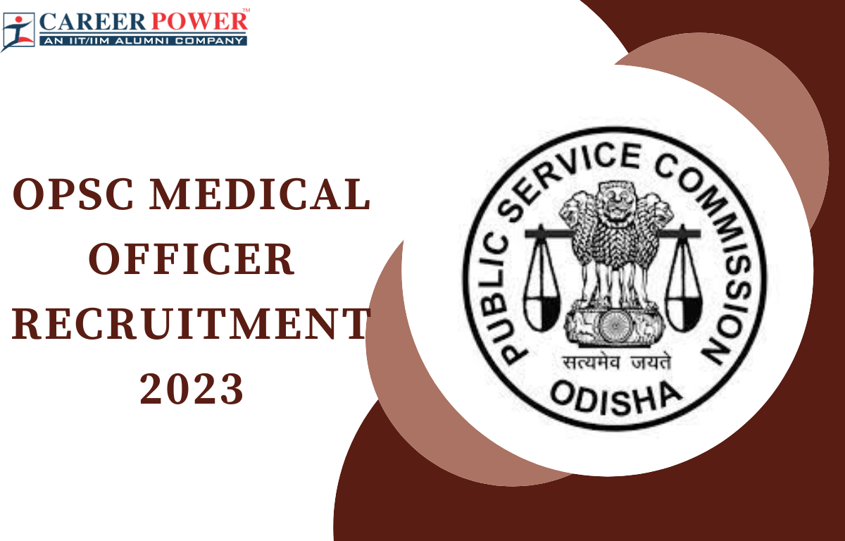 OPSC MEDICAL OFFICER RECRUITMENT 2023