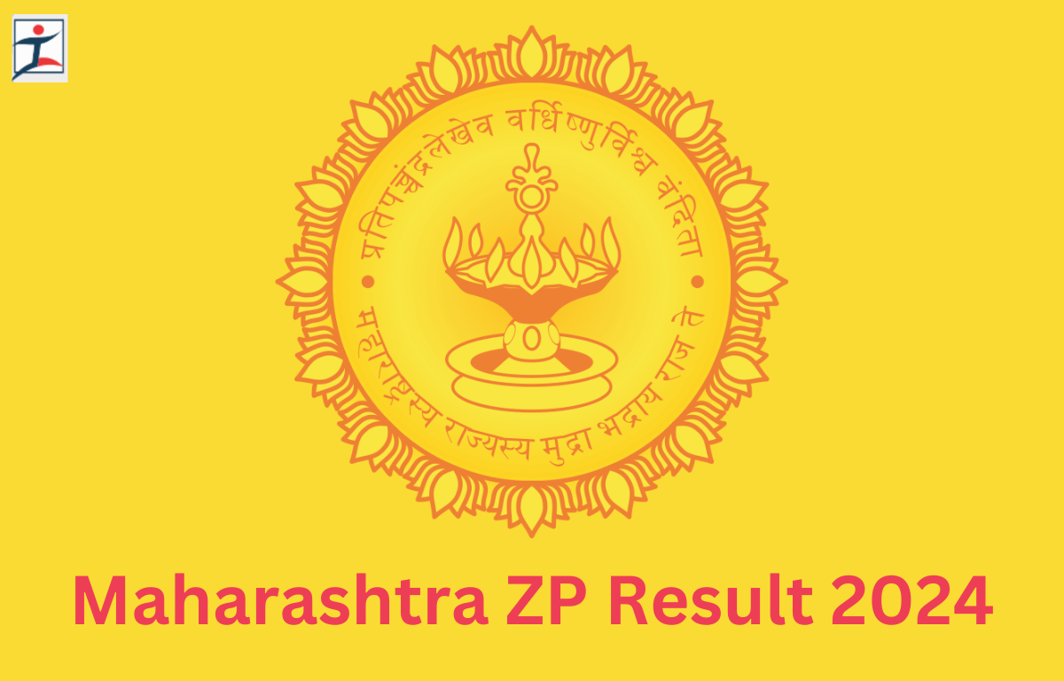 ZP Result 2024 Out, Maharashtra Zilla Parishad Result and Marks