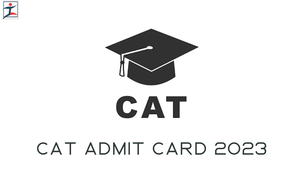 CAT Admit Card 2023