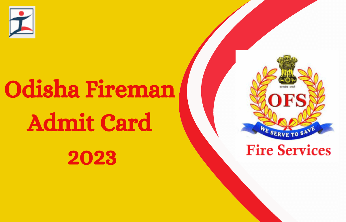 Odisha Fireman Admit Card 2023
