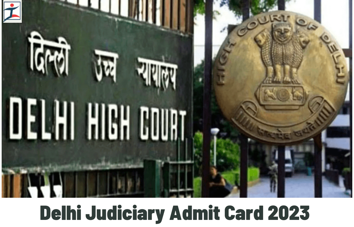 Delhi Judiciary Admit Card 2023