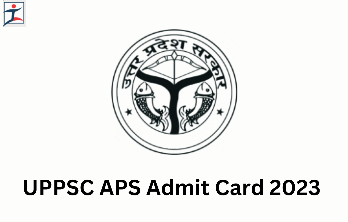 UPPSC APS Admit Card 2023