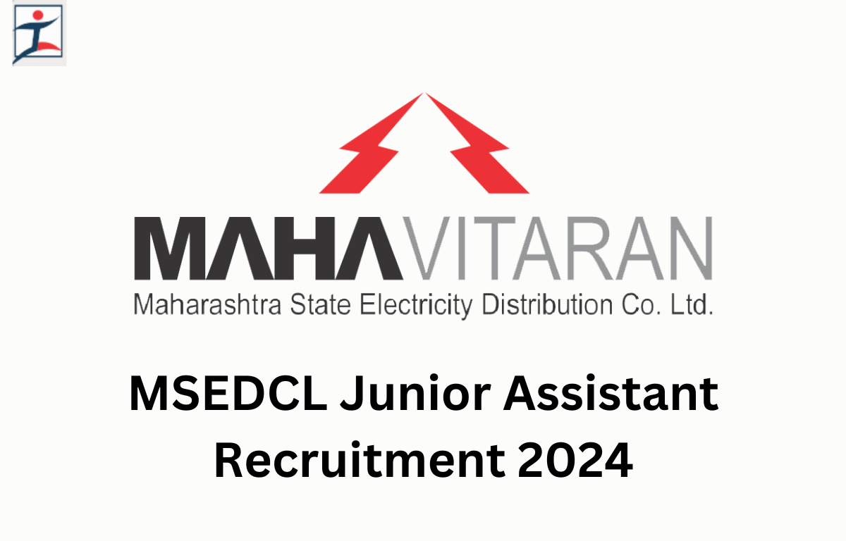 MSEDCL Junior Assistant Recruitment 2024 Notification Out for 468 Vacancies