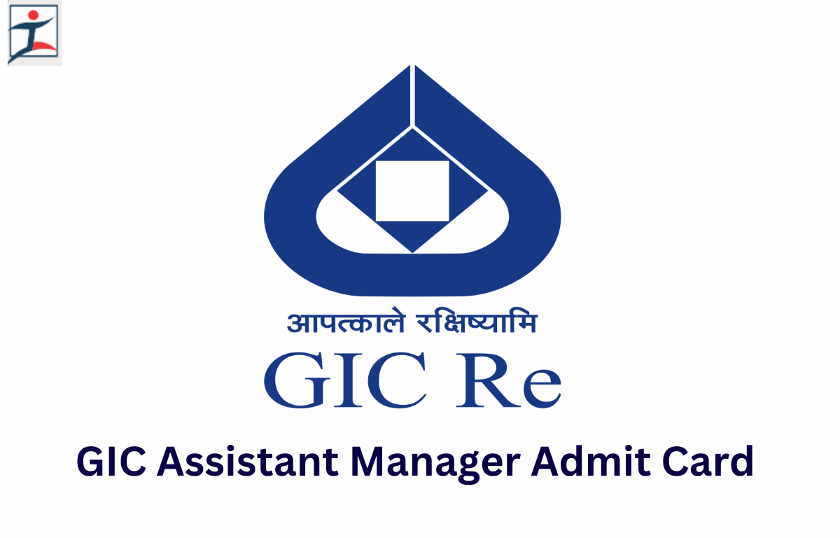 GIC Assistant Manager Admit Card