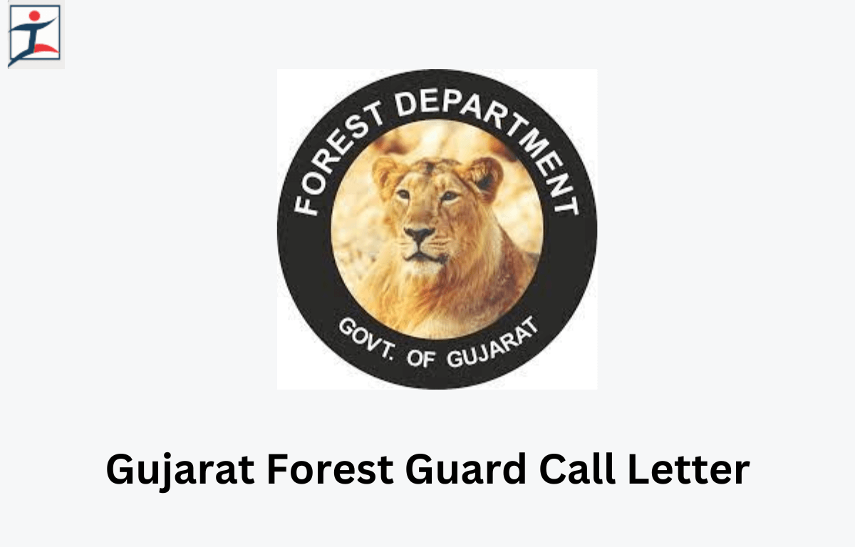 Gujarat Forest Guard Call Letter