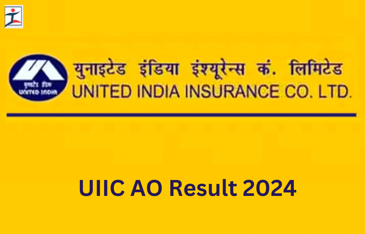 UIIC AO Result 2024 Out, Administrative Officer Result PDF