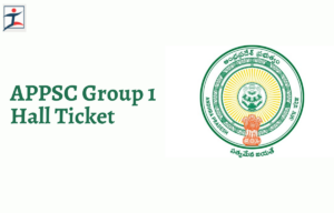 APPSC Group 1 Hall Ticket