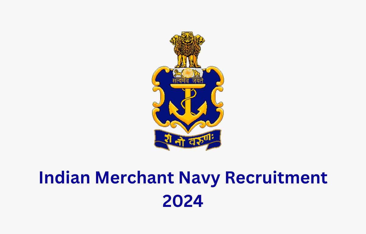 Indian Merchant Navy Recruitment 2024