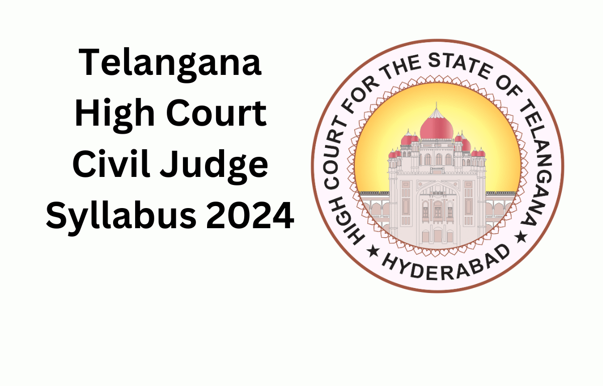 Telangana High Court Civil Judge Syllabus 2024