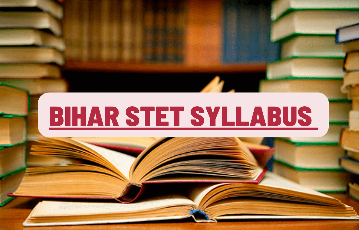 Bihar STET Syllabus