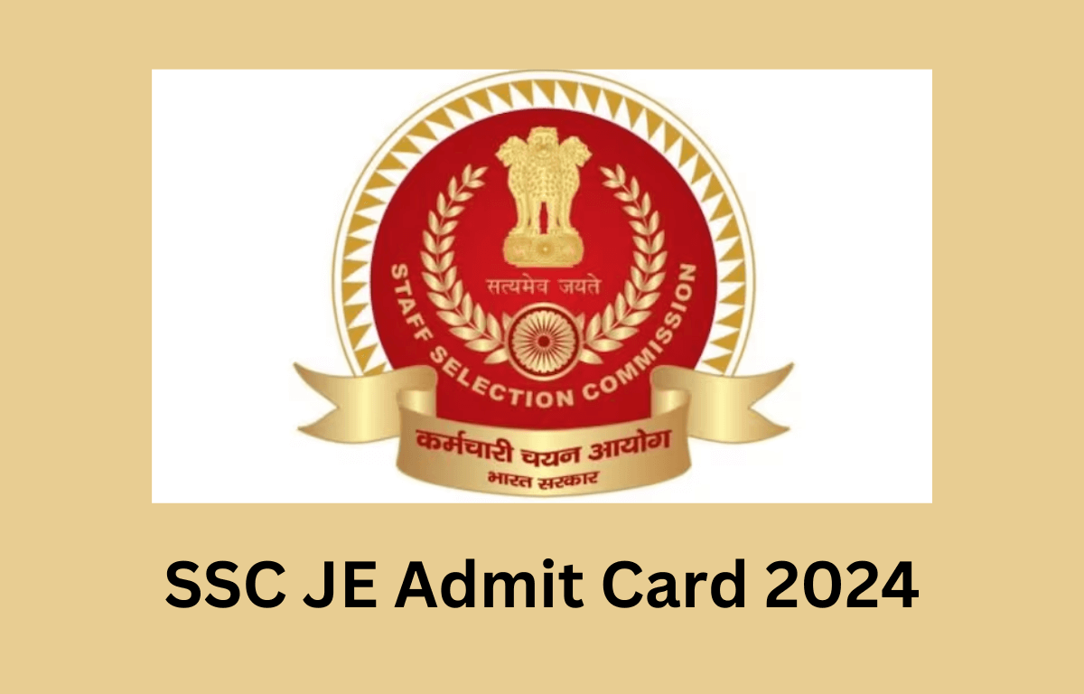 SSC JE Admit Card 2024
