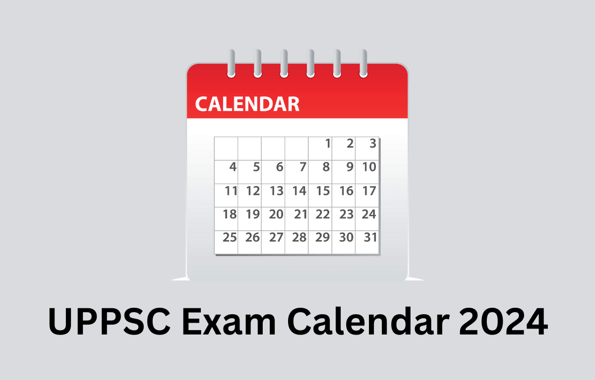 UPPSC Exam Calendar 2024