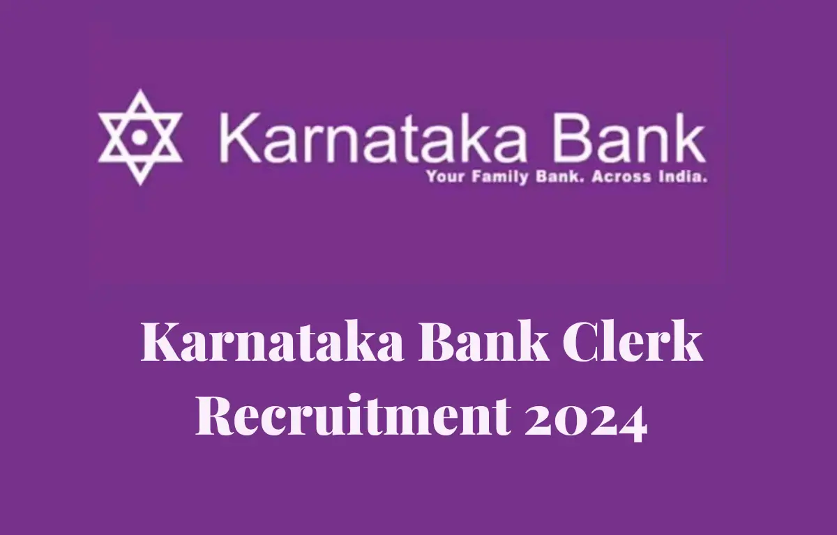 Karnataka Bank Clerk Recruitment 2024