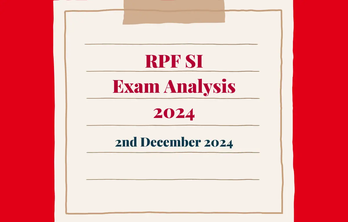 RPF SI Exam Analysis 2024