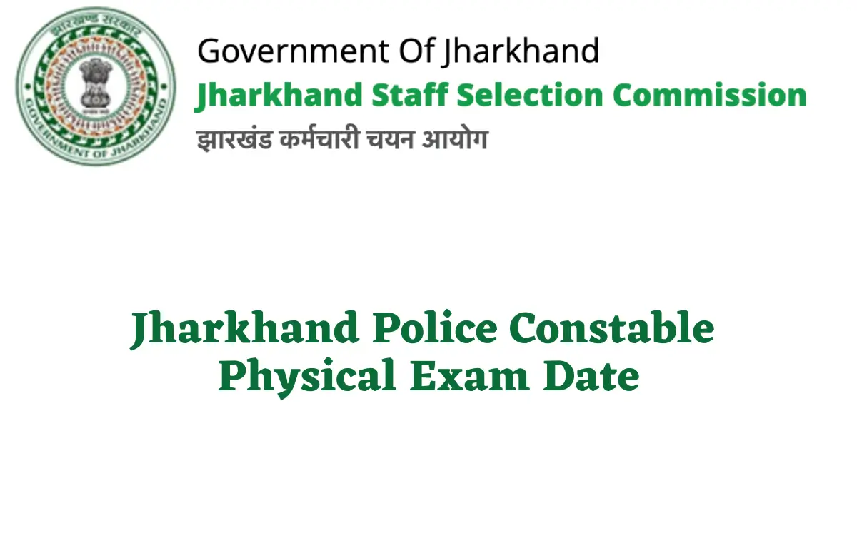 Jharkhand Police Constable Physical Exam Date