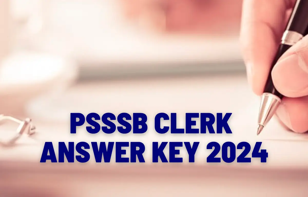 PSSSB Clerk Answer key 2024
