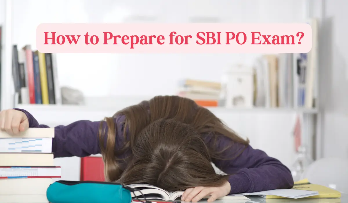How to prepare for SBI PO Exam