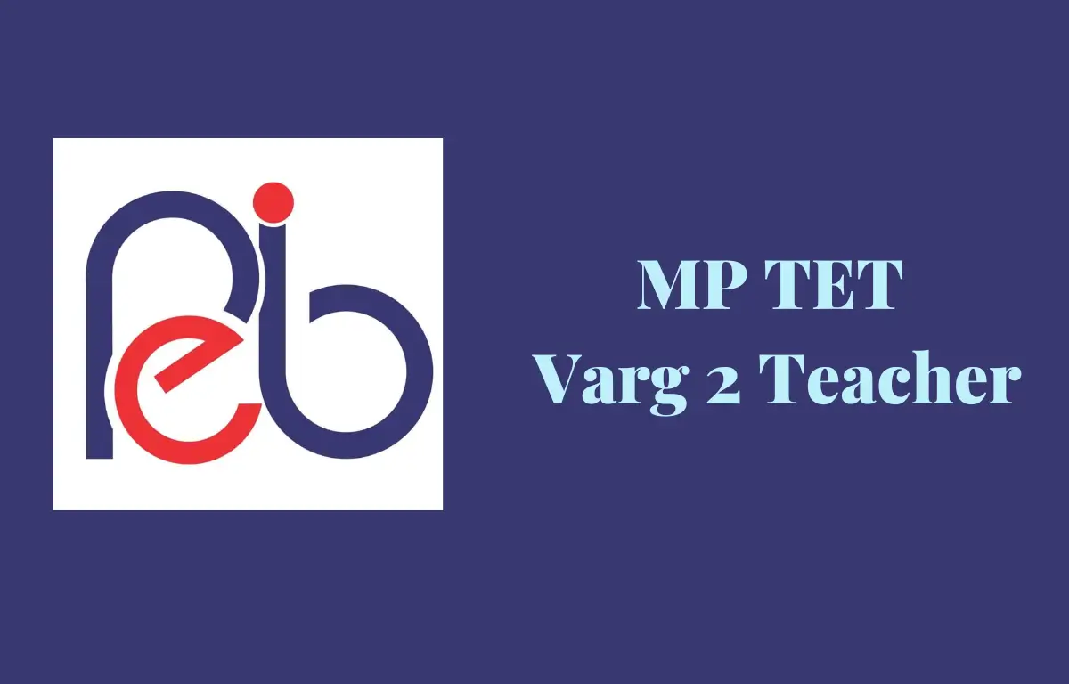 MP TET Varg 2 Teacher Notification