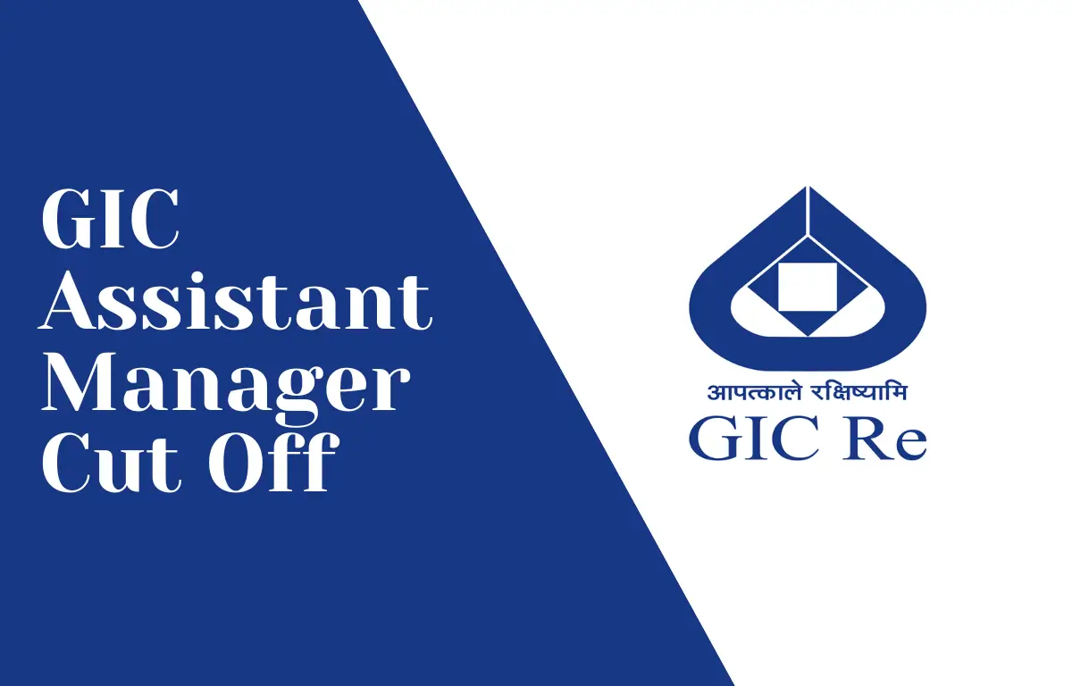 GIC assistant manager cut off