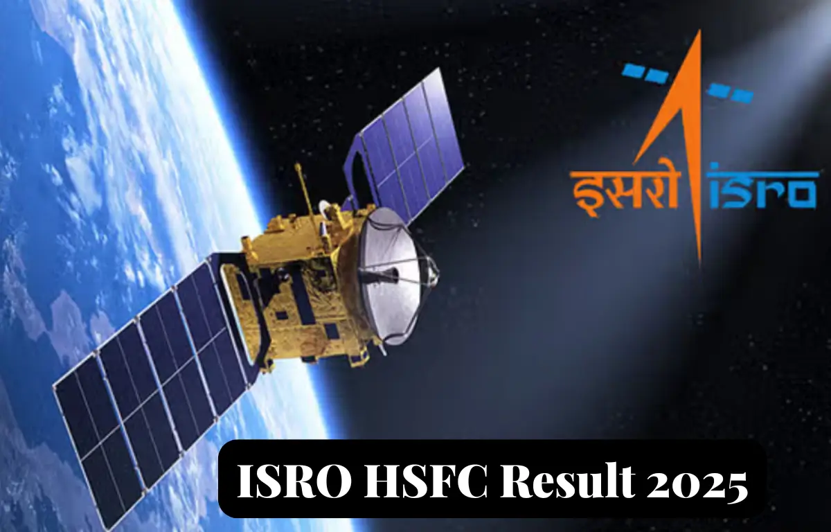 ISRO HSFC Result 2025
