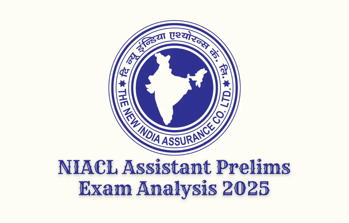 NIACL Assistant Prelims Exam Analysis 2025