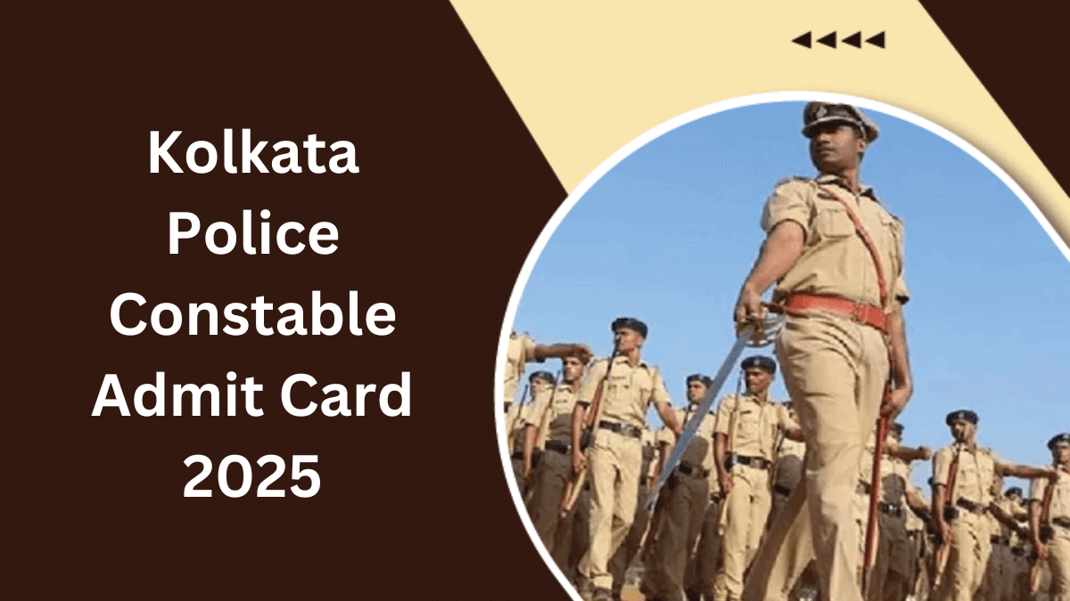 Kolkata Police Constable Admit Card 2025 (1)