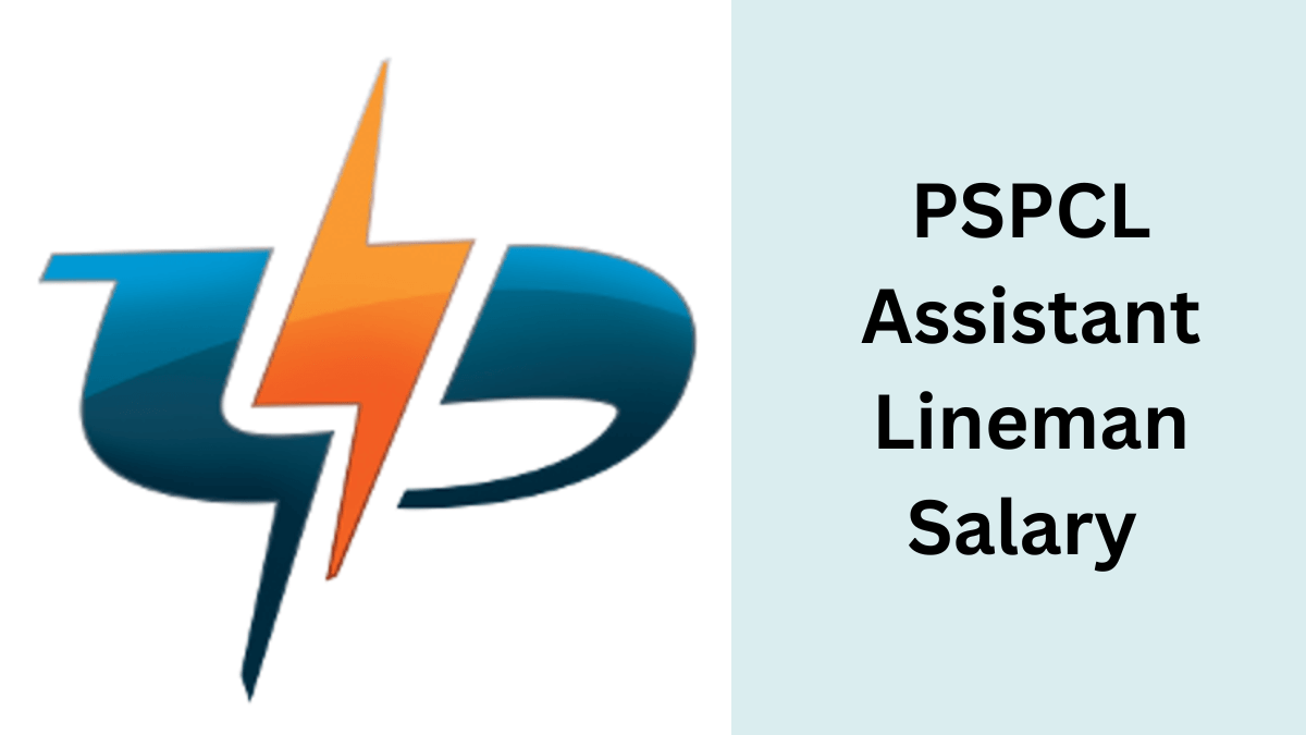 PSPCL Assistant Lineman Salary