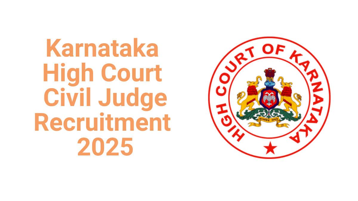 Karnataka High Court Civil Judge Recruitment 2025