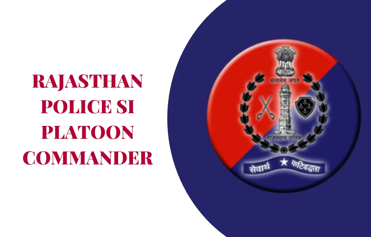 Rajasthan Police SI Platoon Commander