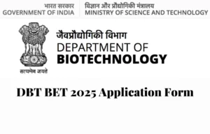 DBT BET 2025 Application Form