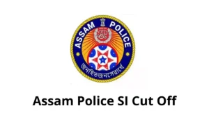 Assam Police SI Cut off (1)