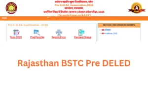 Rajasthan BSTC Pre DELED Exam Date 2025 Out, Exam On 1 June