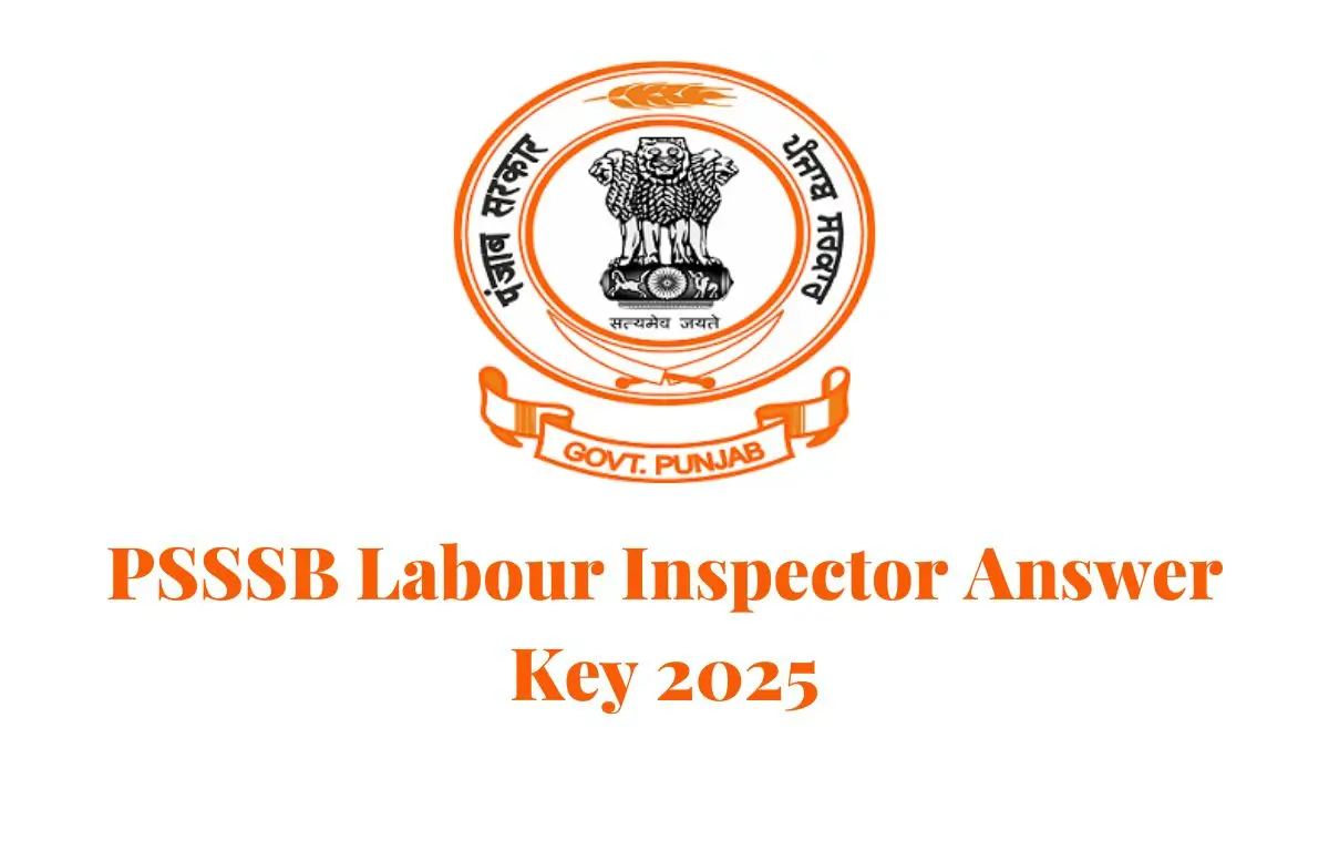 PSSSB Labour Inspector Answer Key 2025